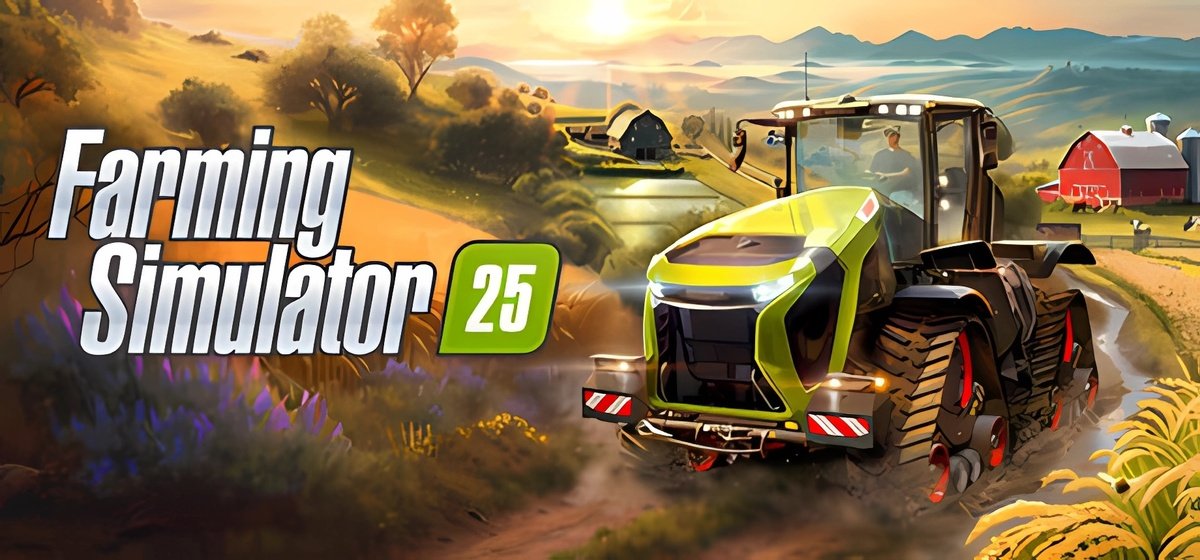 Farming Simulator 25 | Фарминг Симулятор 25 v1.5.0.0