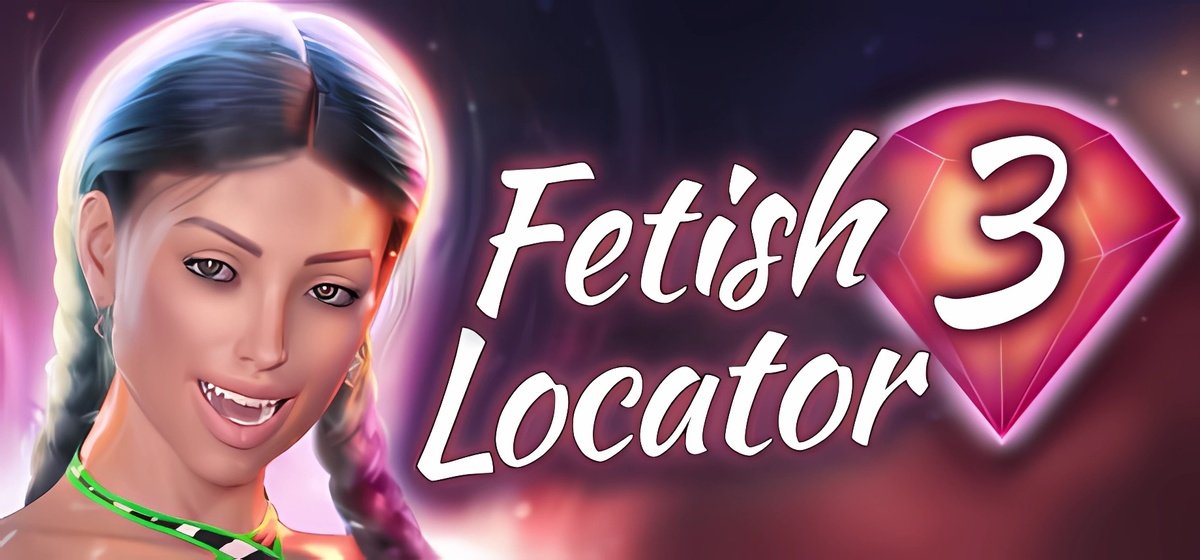 Fetish Locator Week Three v3.6.10.dlc.5