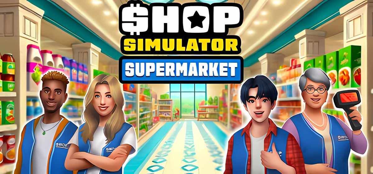 Shop Simulator Supermarket Build 16193140