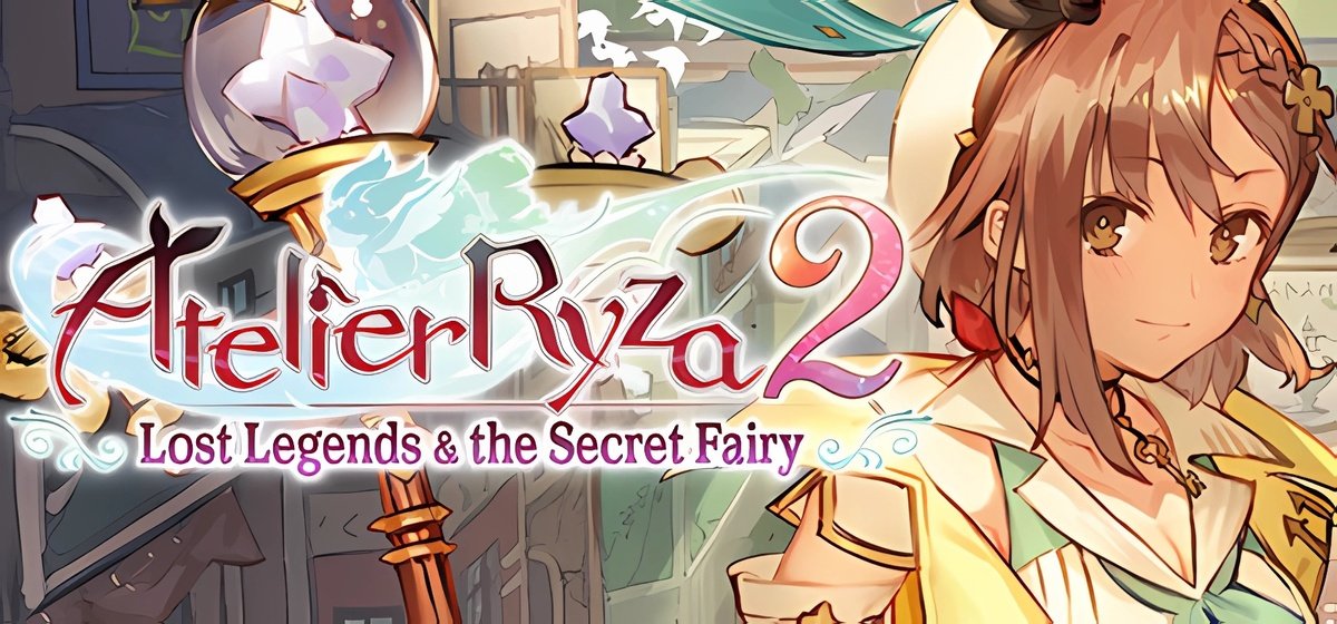 Atelier Ryza 2 Lost Legends & the Secret Fairy v1.08