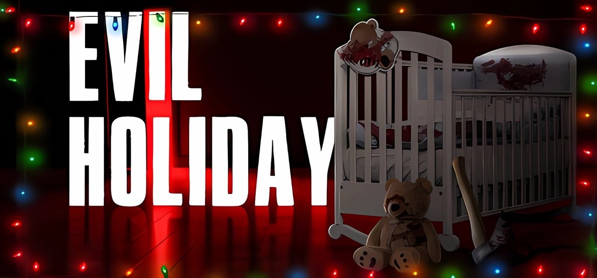 Evil Holiday v03.12.2024 - торрент