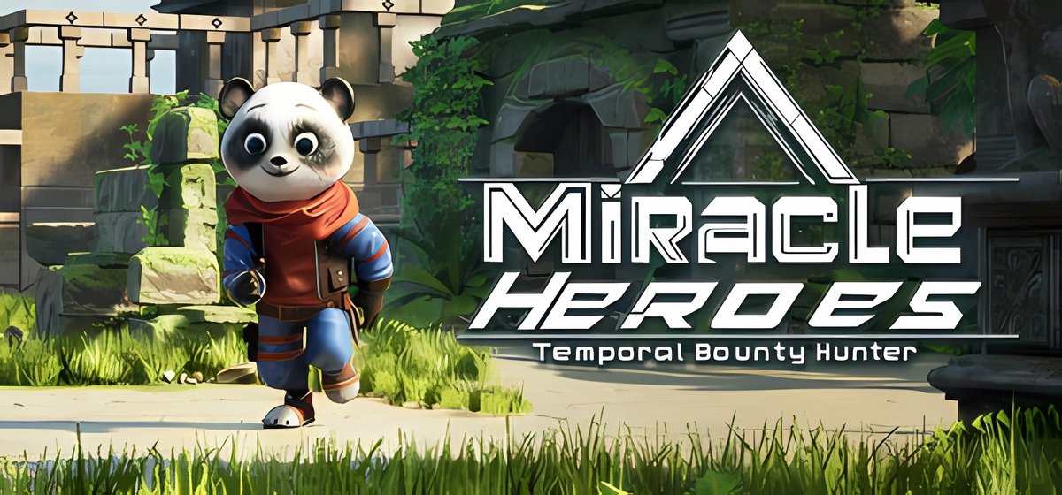 Miracle Heroes Temporal Bounty Hunter Build 16743113