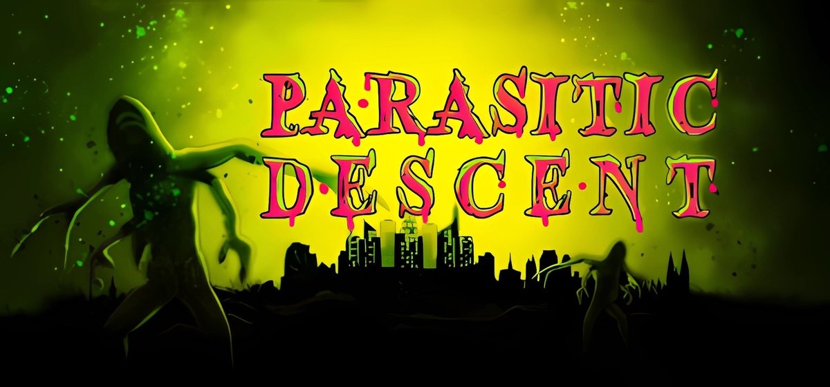 Parasitic Descent v17.12.2024