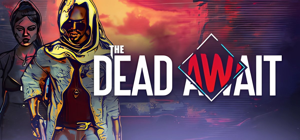 The Dead Await v0.8.4.5 - торрент