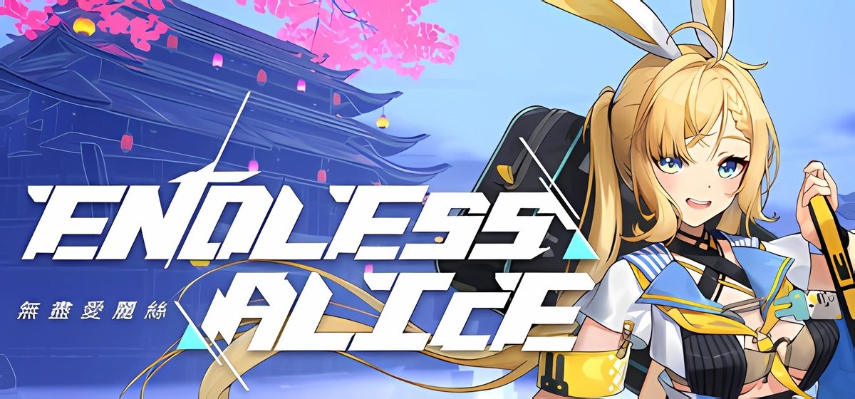 Endless Alice Build 17014721