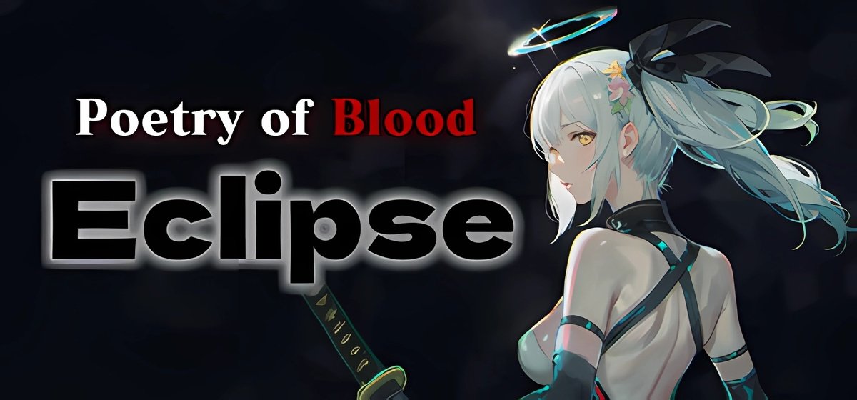 Poetry of Blood Eclipse Build 15892793 - торрент