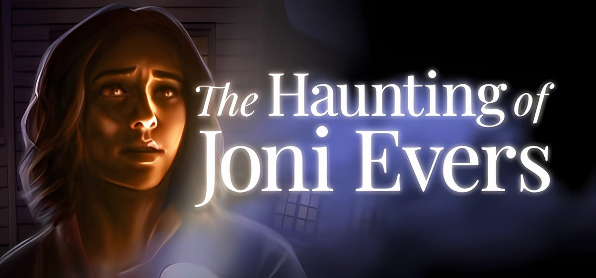 The Haunting of Joni Evers Build 16945780