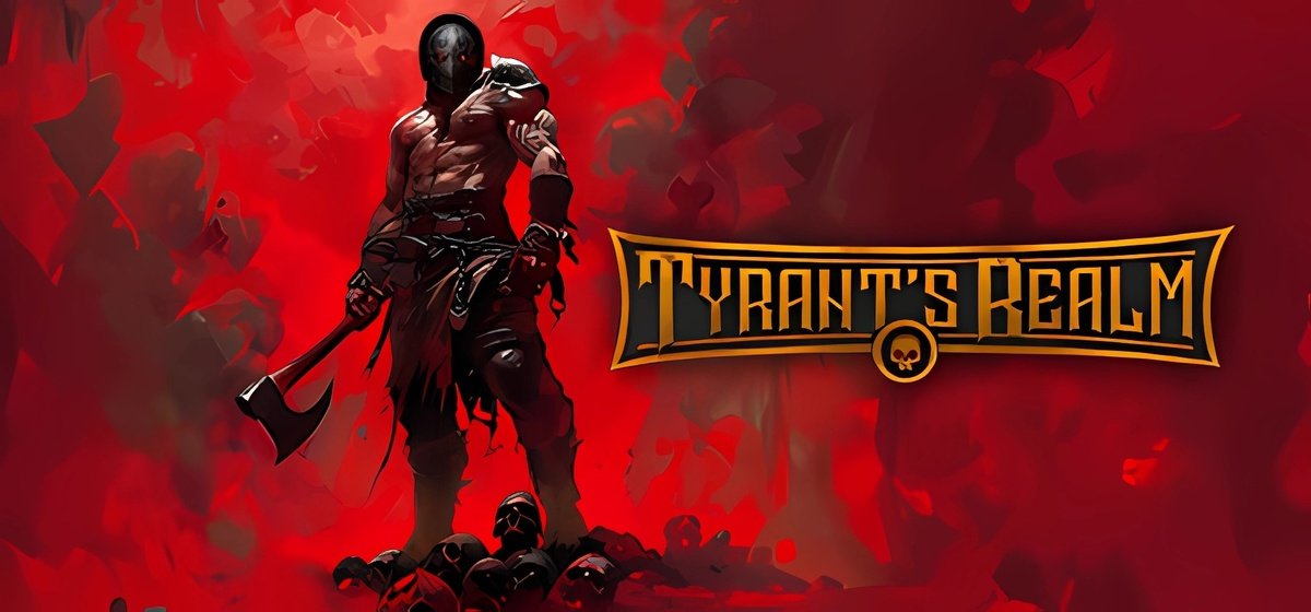 Tyrants Realm