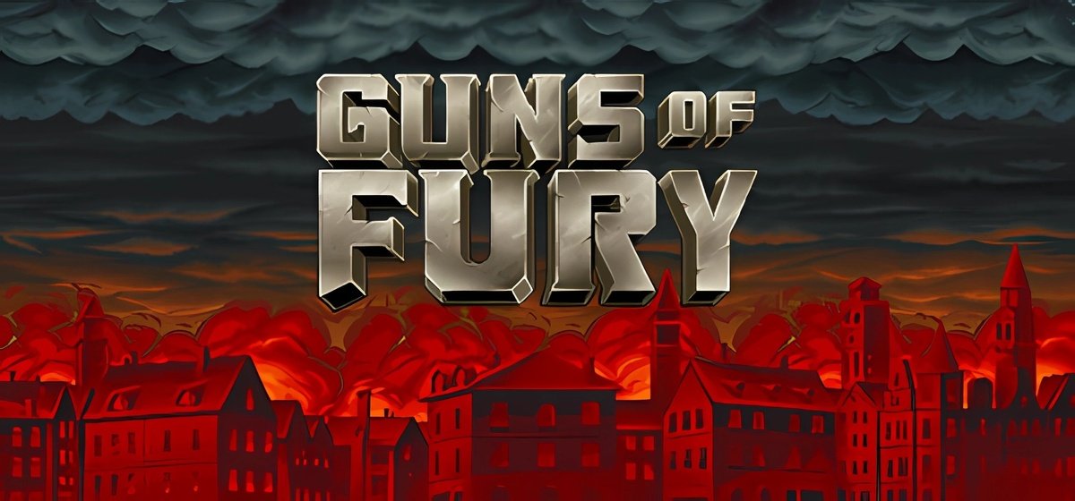 Guns of Fury Build 17328998