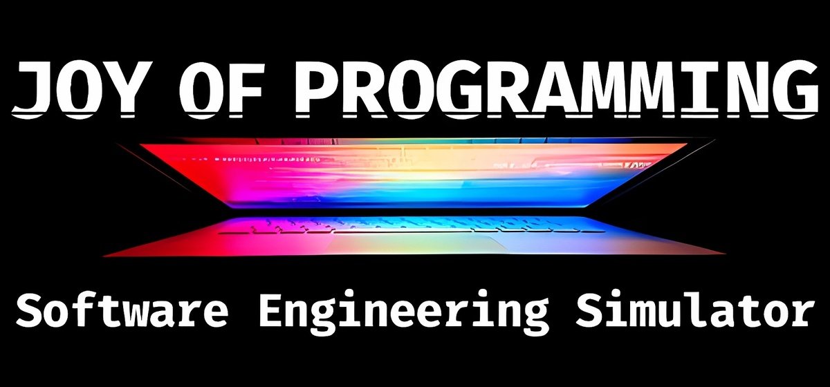 JOY OF PROGRAMMING - Software Engineering Simulator Build 17055364