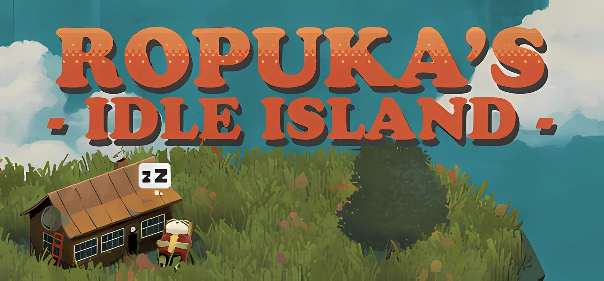 Ropuka's Idle Island Build 17171658 - торрент