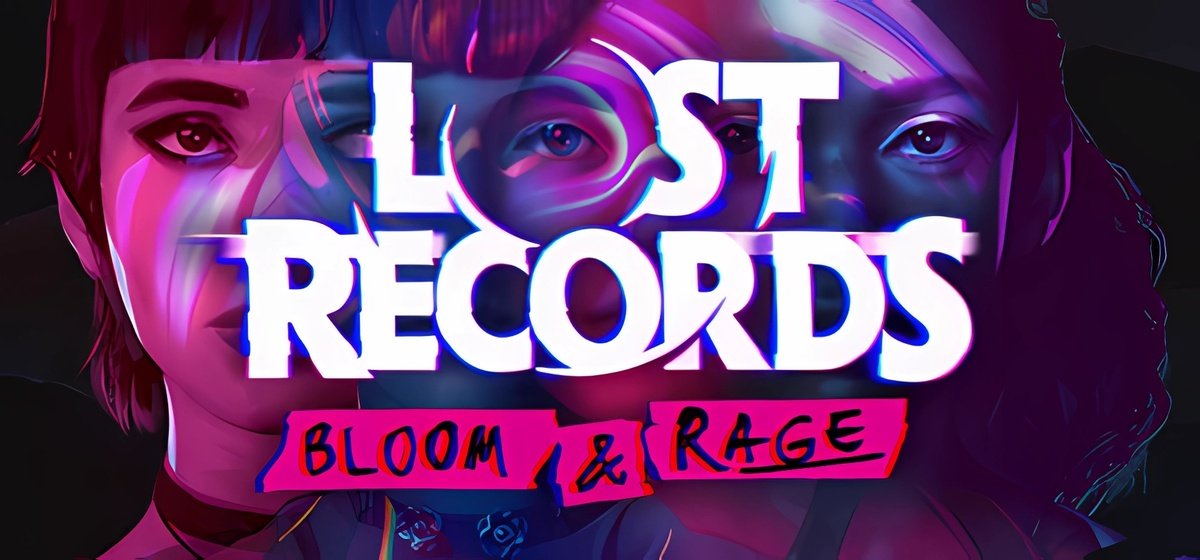 Lost Records Bloom & Rage v1.02.119782