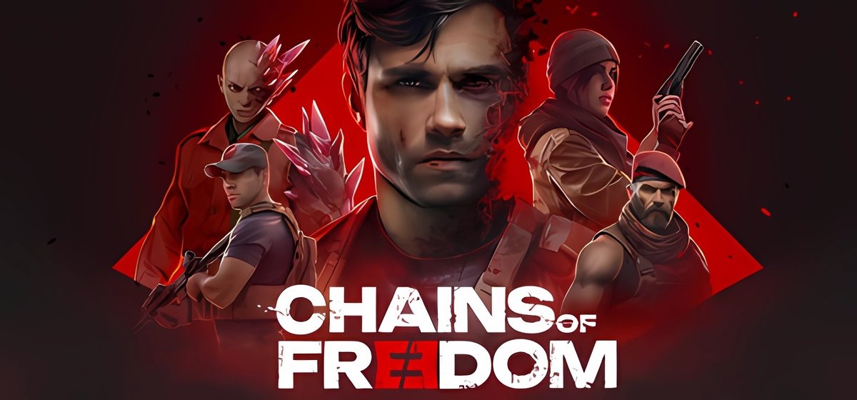 Chains of Freedom