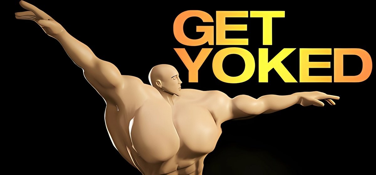 GET YOKED: Extreme Bodybuilding v04.04.2025