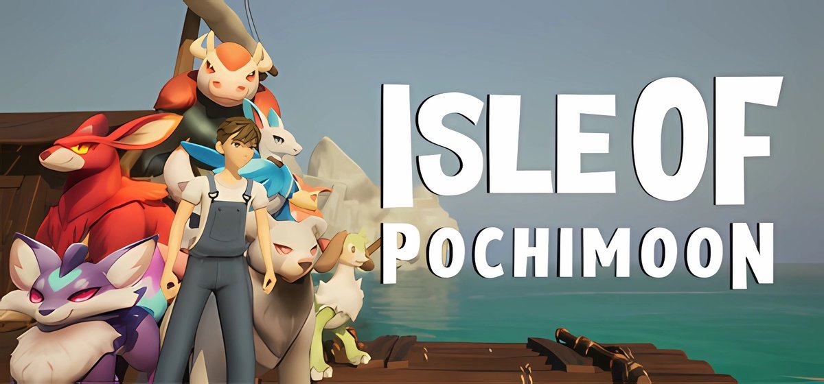 Isle Of Pochimoon Build 18019986