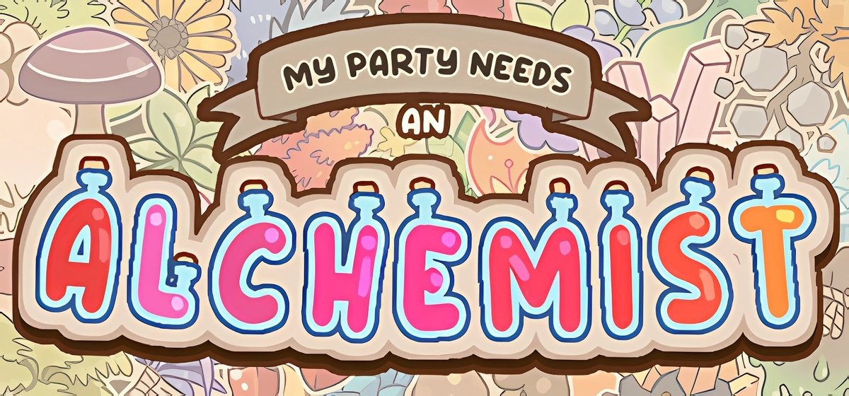 My Party Needs An Alchemist Build 17903346