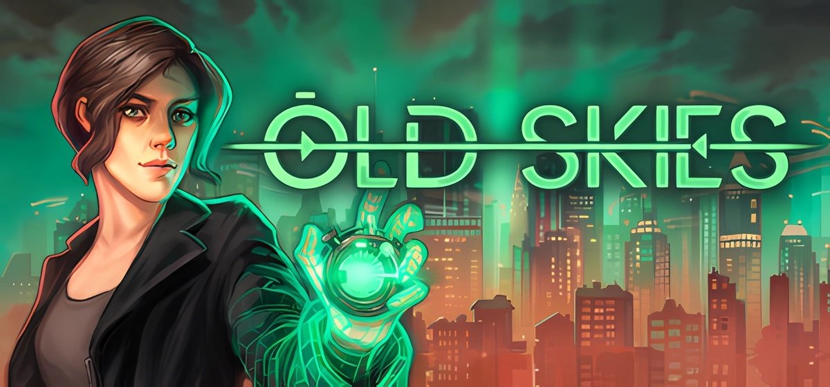 Old Skies | Оулд Скайз v2.0