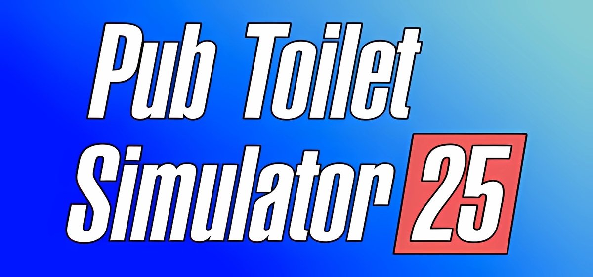 Pub Toilet Simulator 25 Build 18041068 - торрент