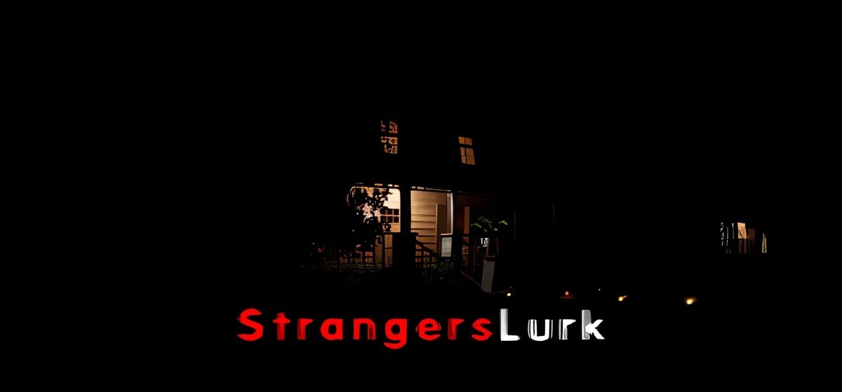 Strangers Lurk Build 18003878 - торрент