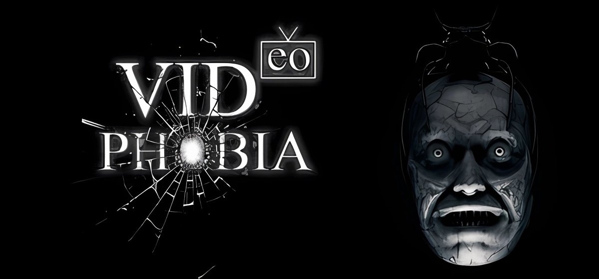 VIDeoPHOBIA Build 17909394