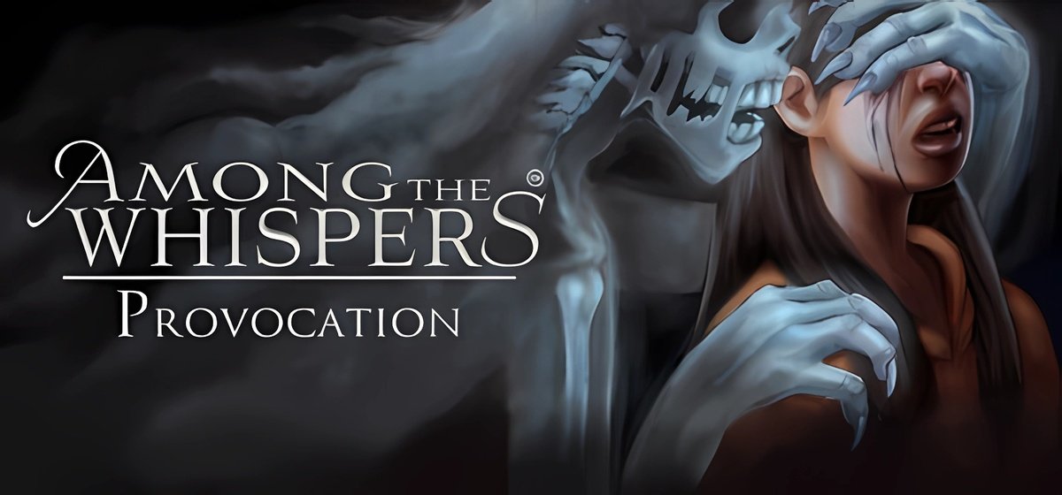 Among The Whispers - Provocation Build 18576395 - торрент