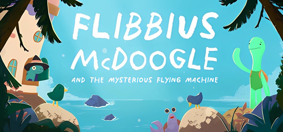 Flibbius McDoogle and the Mysterious Flying Machine v06.05.2025 - торрент