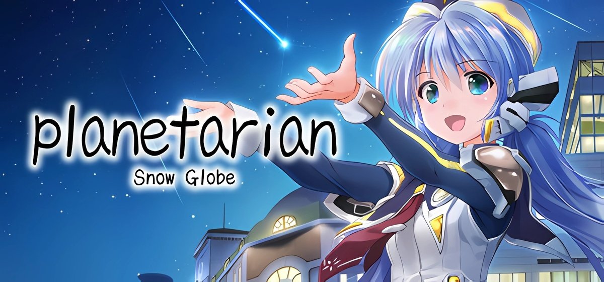 planetarian: Snow Globe Build 18291174