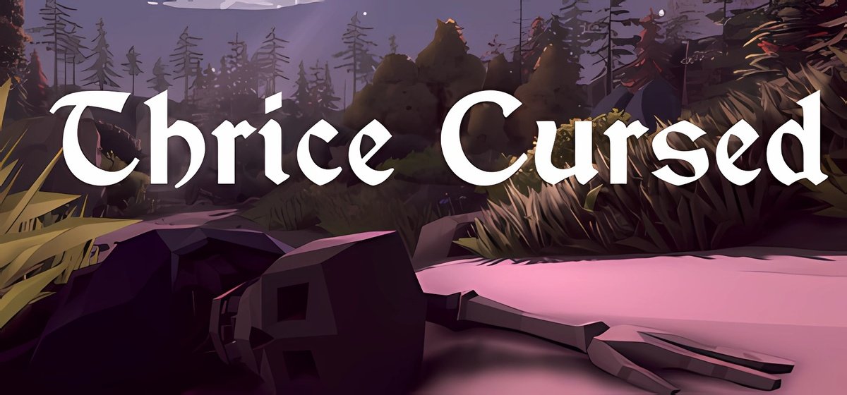 Thrice Cursed v02.05.2025