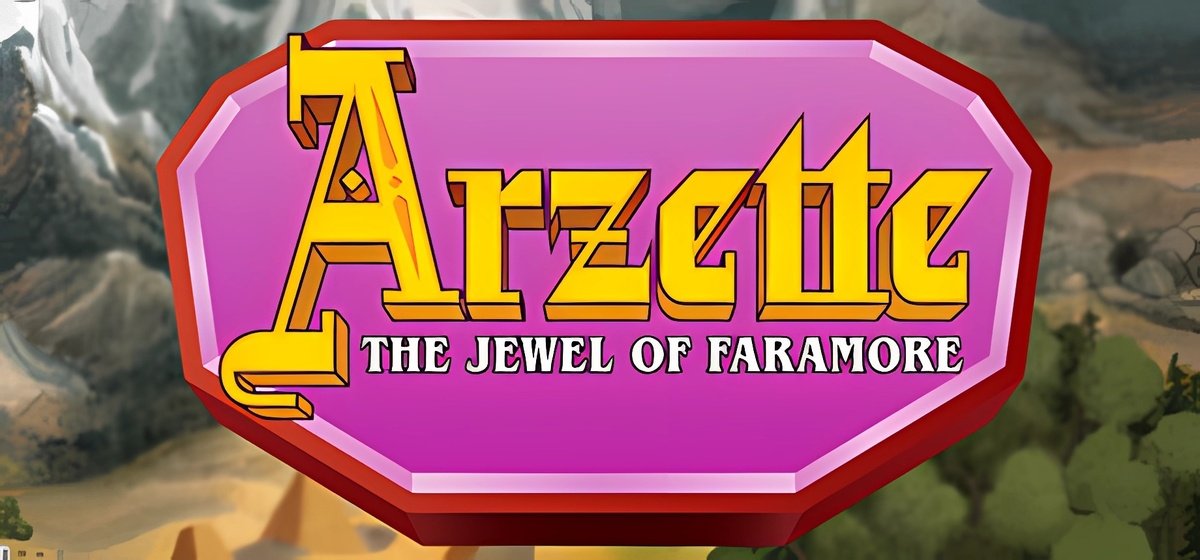 Arzette: The Jewel of Faramore v1.0