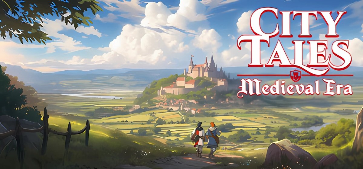 City Tales - Medieval Era v0.1.13.6 - торрент