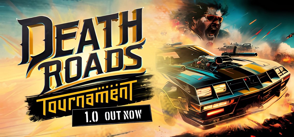 Death Roads: Tournament 🏎 | Дес Роудз: Турнамент v1.0.7.123