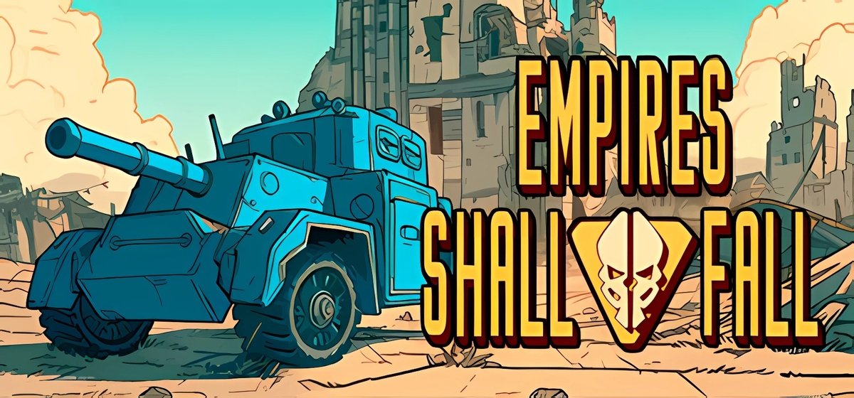 Empires Shall Fall v1.2.0a - торрент