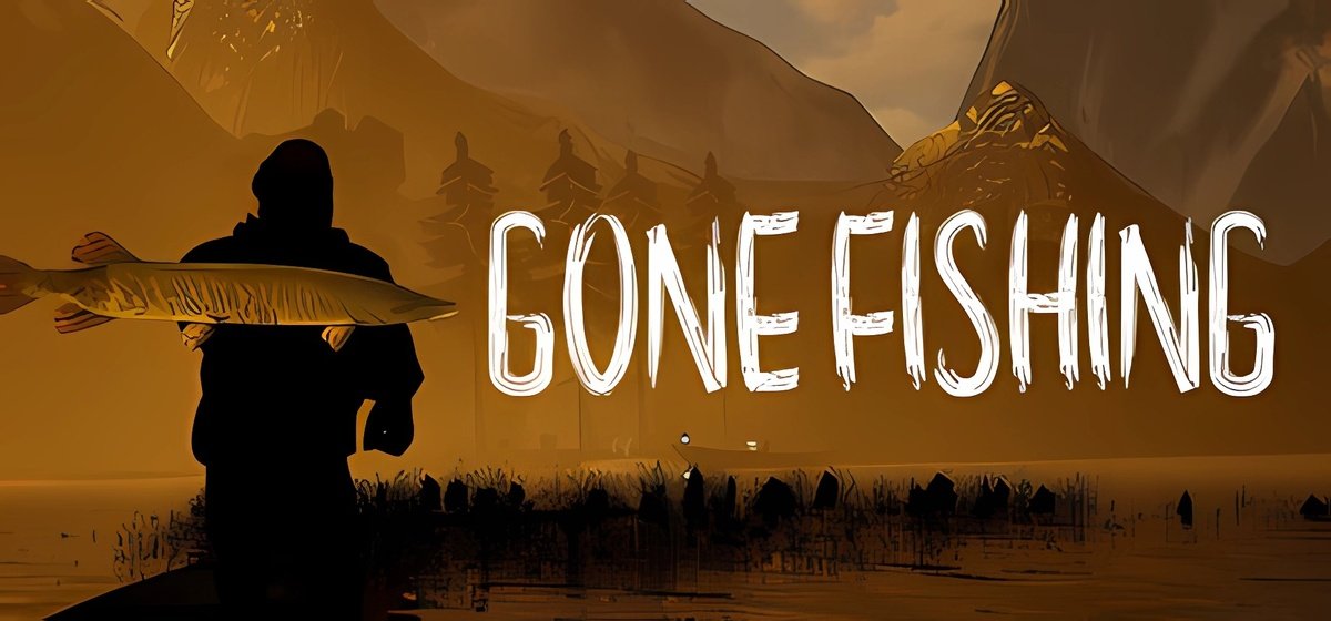 GONE Fishing Build 18885232 - торрент