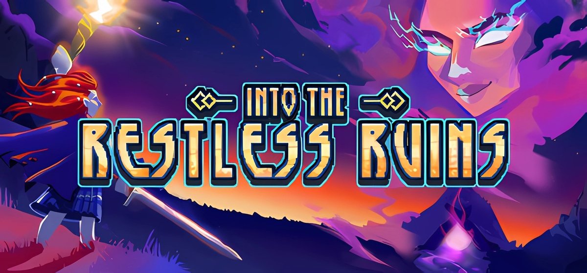 Into the Restless Ruins | Инту зэ Рестлэс Руинз Build 18617591