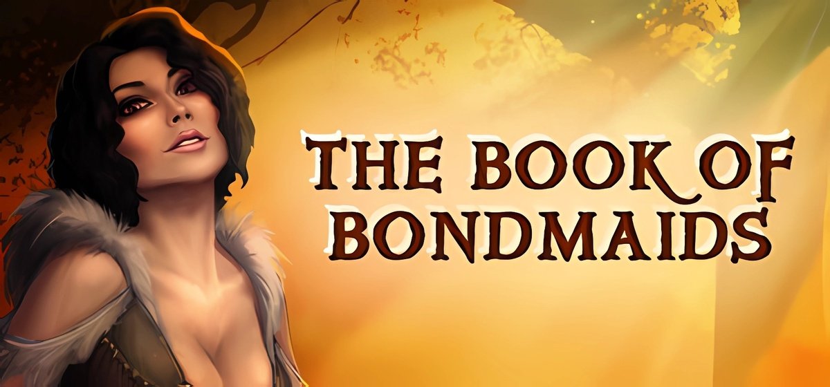 The Book of Bondmaids v2.03 - торрент