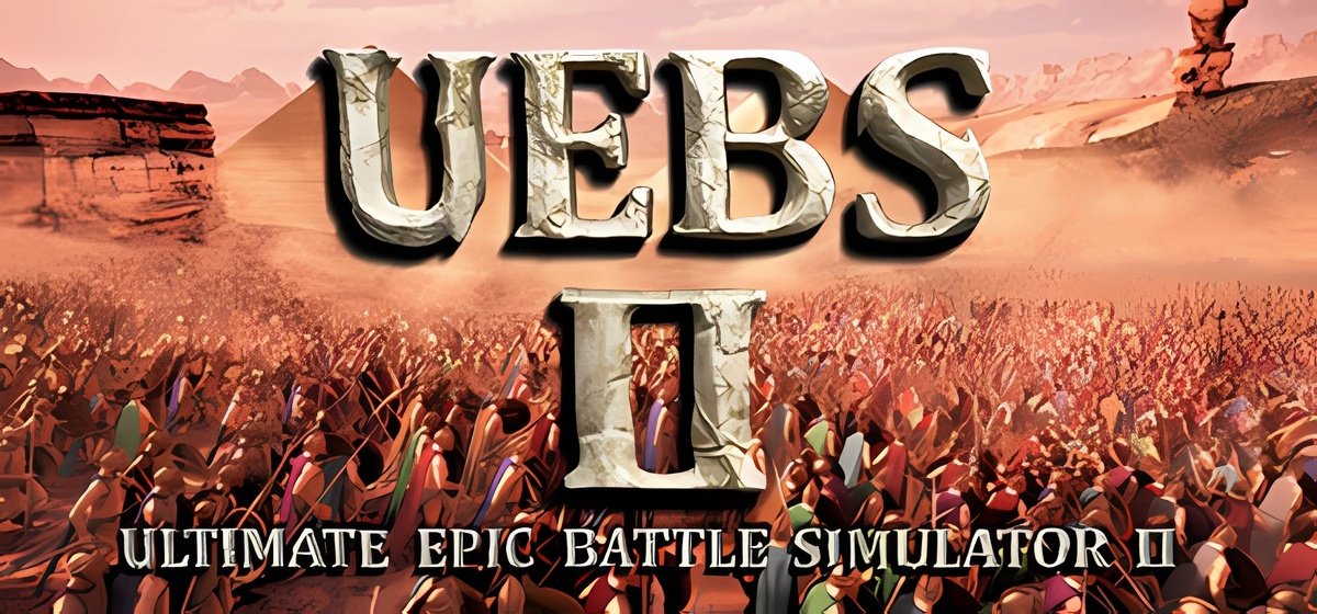 Ultimate Epic Battle Simulator 2 v1.5d Fixed - торрент