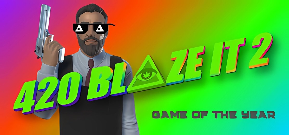 420BLAZEIT 2: GAME OF THE YEAR -=Dank Dreams and Goated Memes=- [#wow/11 Like and Subscribe] Poggerz Edition Build 17627505 - торрент