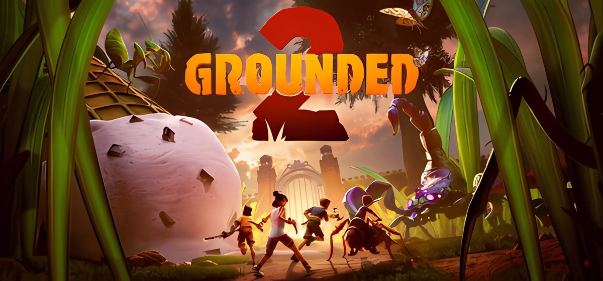 Grounded 2 Build 19343769