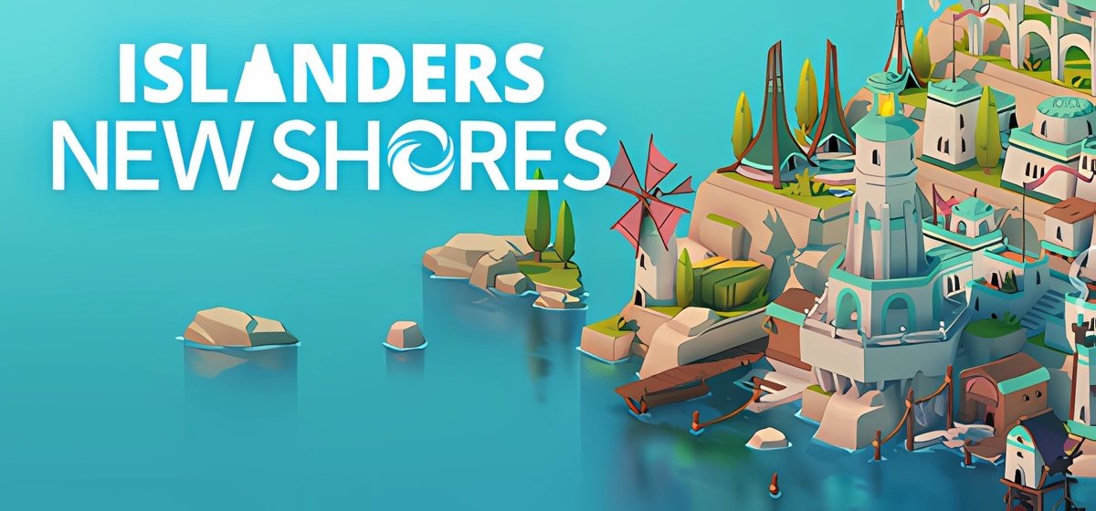 ISLANDERS: New Shores Build 19312207 - торрент