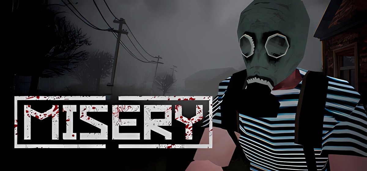 MISERY v28.07.2025