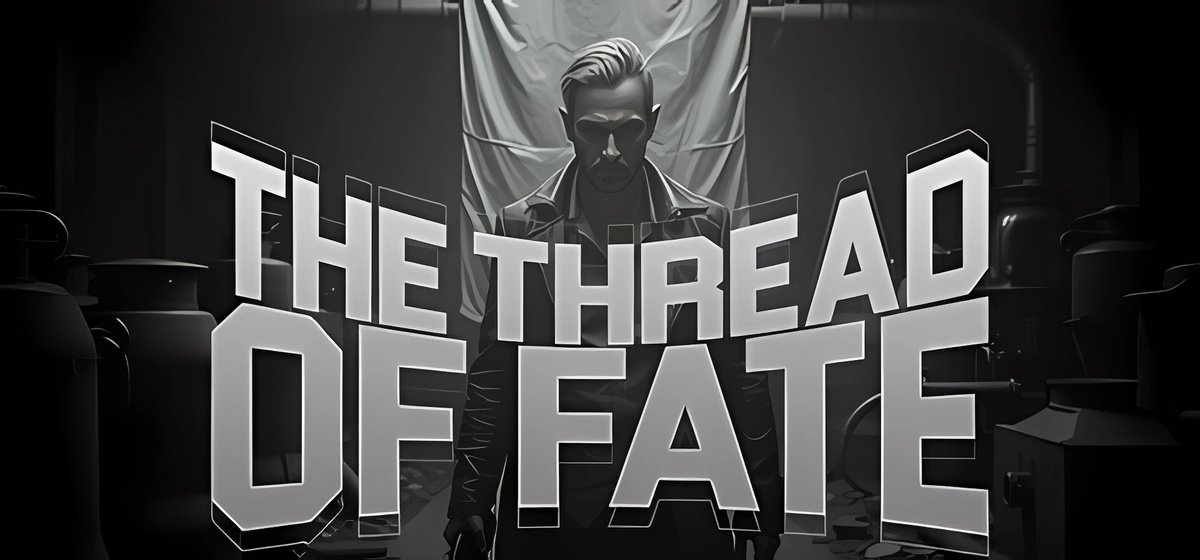 The Thread of Fate Build 17652216 - торрент