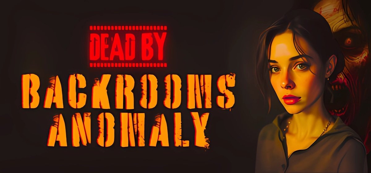Dead by Backrooms Anomaly Build 19540914 - торрент
