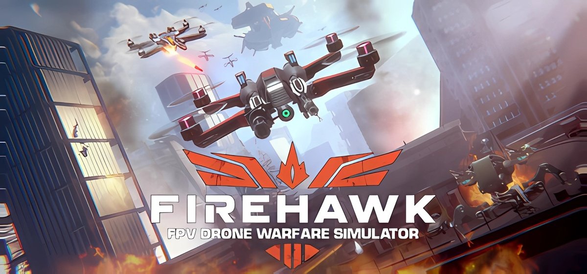 Firehawk FPV: Drone Warfare Simulator Build 19708406