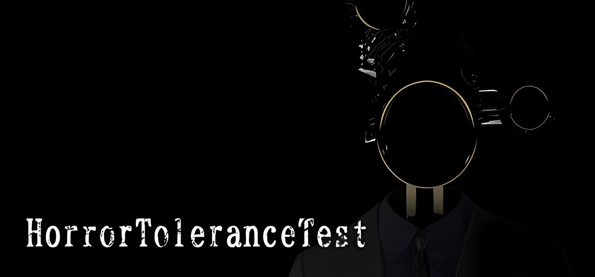 HorrorToleranceTest Build 19691696