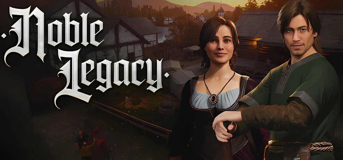 Noble Legacy Build 19619071 - торрент