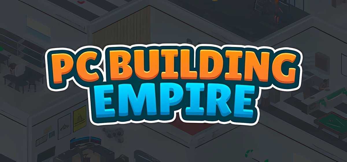 PC Building Empire Build 19395333