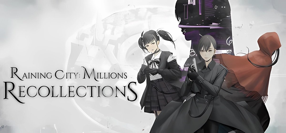 Raining City: Millions Recollections v1.0.5