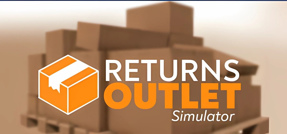Returns Outlet Simulator Build 19789430 - торрент