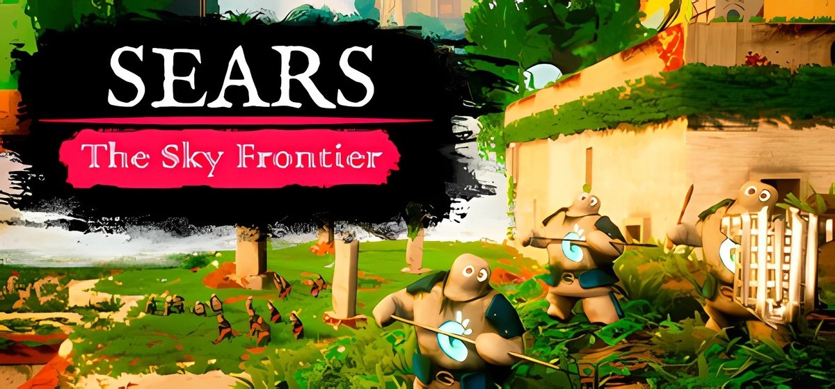 Sears: The Sky Frontier Build 10718516 - торрент