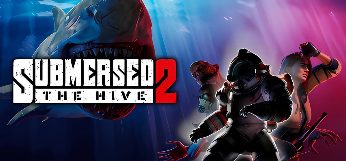 Submersed 2 - The Hive Build 18608218 - торрент